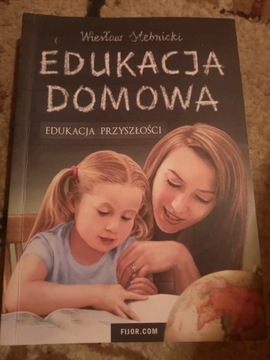 Wiesław Stebnicki Edukacja Domowa