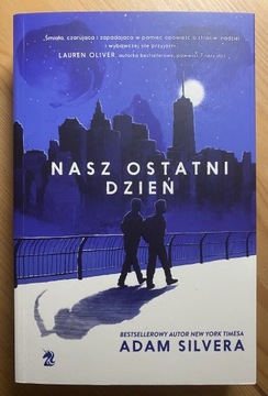 “Nasz ostatni dzień” - Adam Silvera