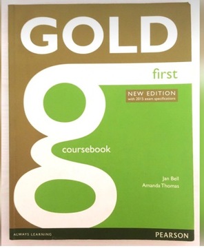 Podręcznik Gold first. New edition coursebook