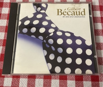 Gilbert Becaud 40 Ans en chansons płyta CD