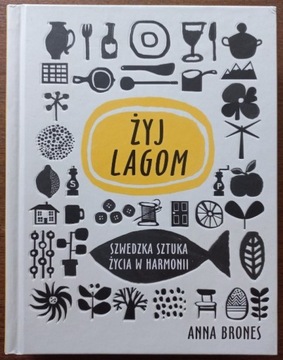 Żyj lagom Anna Brones