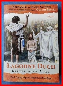 CARVER ALAN AMES - ŁAGODNY DUCH