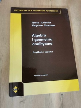 Algebra i geometria analityczna Przykłady