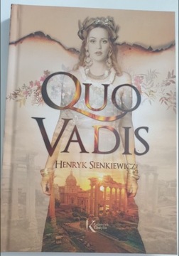 Quo Vadis - Henryk Sienkiewicz