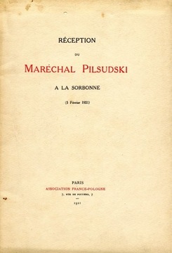 Reception du Marechal Pilsudski a la Sorbonne