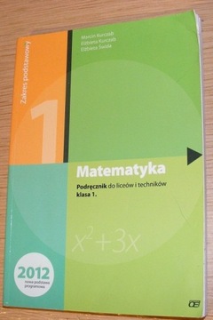 MATEMATYKA PODRĘCZNIK KLASA 1 KURCZAB ŚWIDA