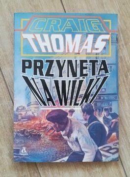 Przynęta na wilki, Craig Thomas