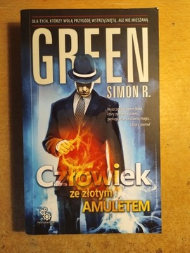 Człowiek z złotym amuletem - Simon R Green 