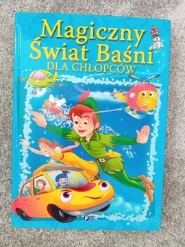 Książka Magiczny świat baśni dla chłopców