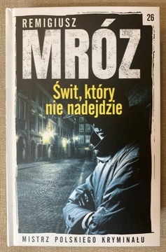 Świt, który nie nadejdzie. Tom 26