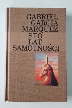 Gabriel Garcia Marquez Sto lat samotności Kanon