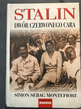 Stalin. Dwór czerwonego cara Simon Montefiore