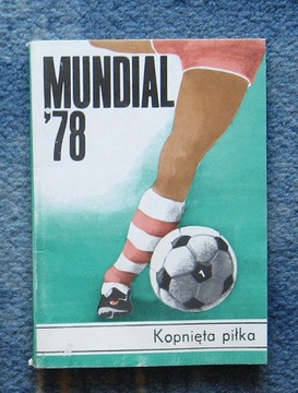 MUNDIAL '78 Kopnięta piłka - Jacek Semkowicz