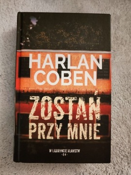 Harlan Coben Zostań przy mnie