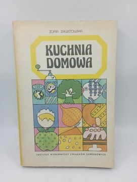 Kuchnia domowa - Zofia Zawistowska (1987)