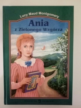 L.M. Montgomery Ania z Zielonego wzgórza