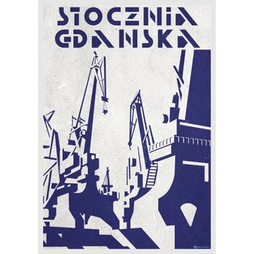 PLAKAT B1 Stocznia Gdańsk 70cm x 100cm