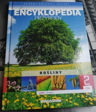 ENCYKLOPEDIA PRZYRODY - ROŚLINY - TOM 2 