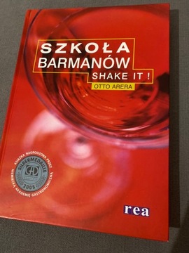 Szkoła barmanów   Shake it!  Otto Arera