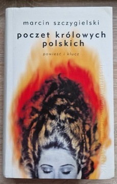 Marcin Szczygielski Poczet królowych polskich 2012