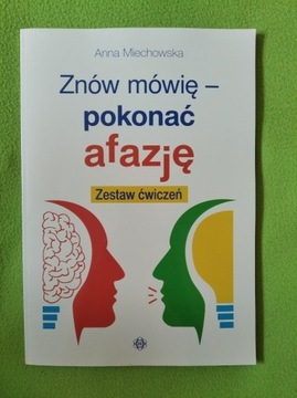 Znów mówię - pokonać afazję Zestaw ćwiczeń