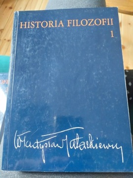 Tatarkiewicz historia filozofii. Tom I