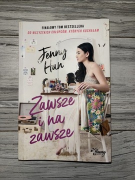 Książka „Zawsze i na zawsze” Jenny Han