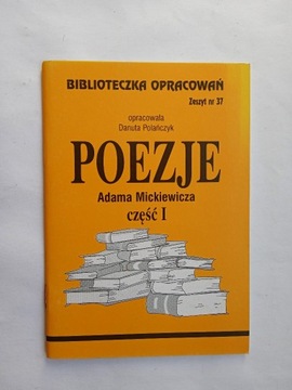 Poezje A. Mickiewicza 1 Biblioteczka opracowań 37