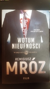 Remigiusz Mróz Wotum Nieufności 