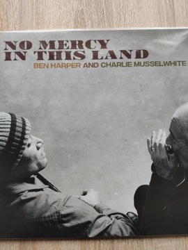 HARPER - MUSSELWHITE - No Mercy In This Land LP