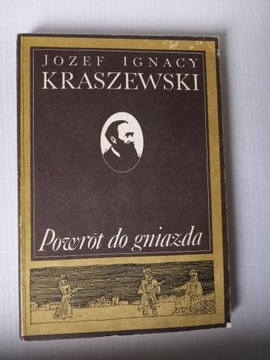 Powrót do gniazda Józef ignacy Kraszewski