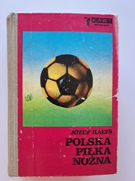 Józef Hałys "Polska piłka nożna"