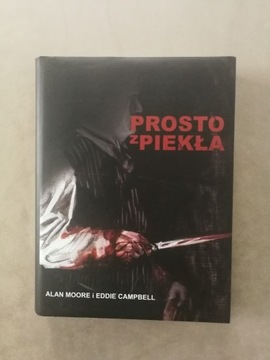 PROSTO Z PIEKŁA-ALAN MOORE I EDDIE CAMPBELL-2008r