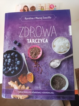 Zdrowa tarczyca Szaciłło