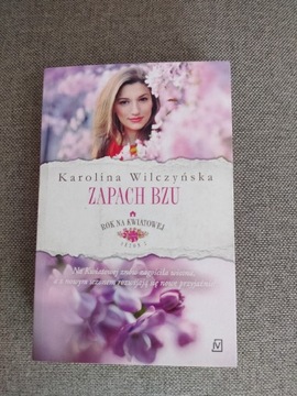 Rok na Kwiatowej Zapach bzu