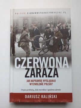 CZERWONA ZARAZA WyzwoleniePolski D.KALIŃSKI "IGŁA"