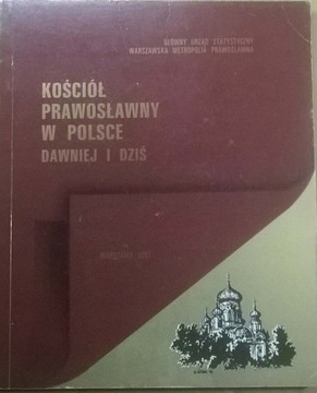 Kościół Prawosławny w Polsce Historia Prawosławia