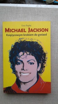 Michael Jackson. Księżycowym krokiem do gwiazd 