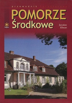 Jarosław Ellwart "Pomorze środkowe" wydanie III