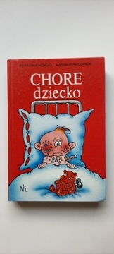 Chore dziecko, Poradnik