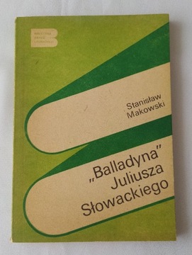 BALLADYNA Juliusza Słowackiego – Stanisław Makowski