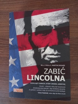 O'Reilly, Dugard - Zabić Lincolna