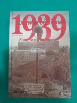 Michulec. Zbrojne ramię sanacji Ku wrześniowi 1939