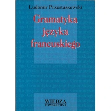Gramatyka języka francuskiego L. Przestaszewski