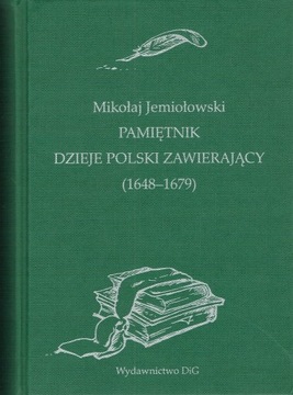 PAMIĘTNIK DZIEJE POLSKI 1648-1679 r. Jemiołowski