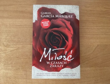 Gabriel Garcia Marquez – Miłość w czasach zarazy