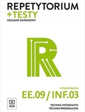 Repetytorium + testy. Kwalifikacja EE.09/INF.03