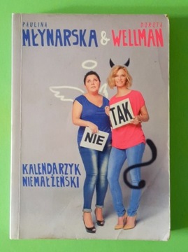 Kalendarzyk niemałżeński Młynarska Wellman