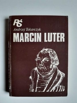 Andrzej Tokarczyk MARCIN LUTER 1985