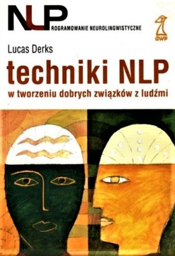 Techniki NLP w tworzeniu dobrych związków UNIKAT